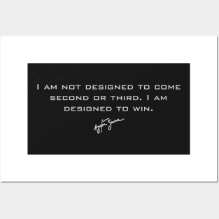 I am  designed to win. Posters and Art